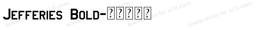 Jefferies Bold字体转换